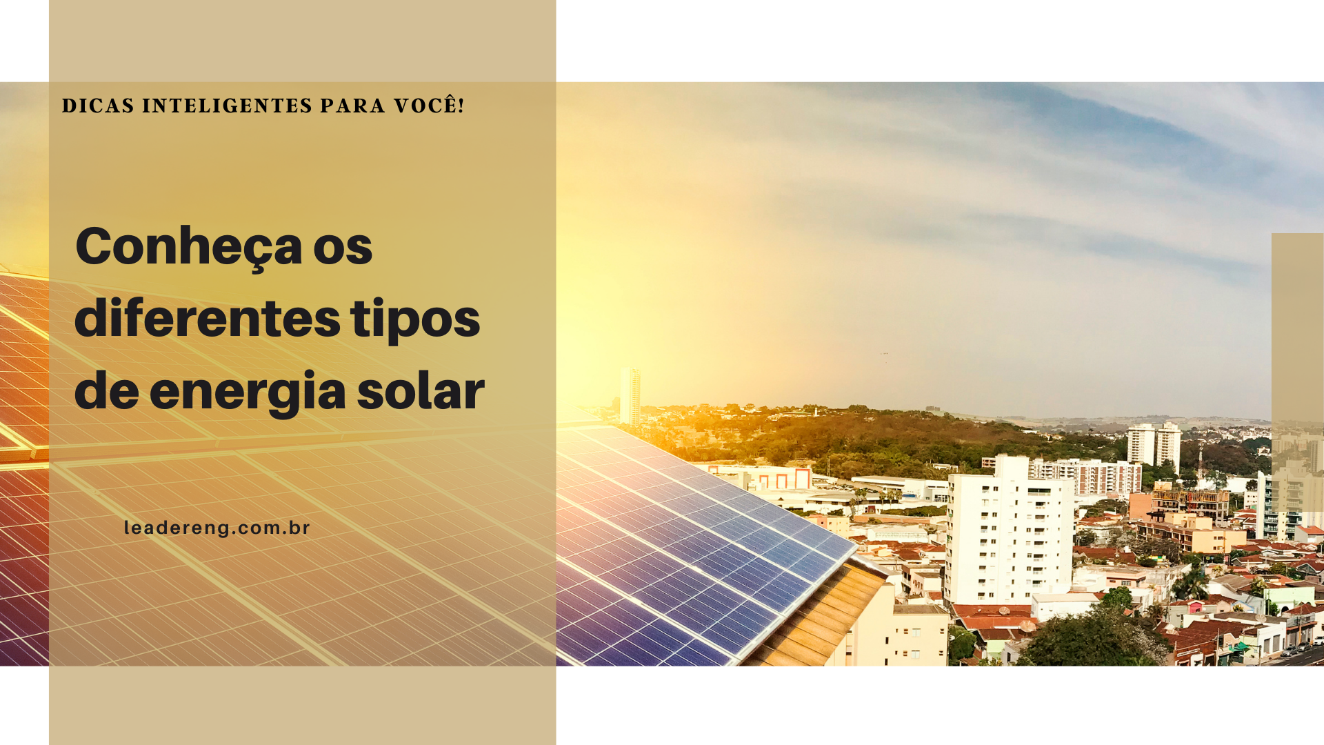 Conheça os diferentes tipos de energia solar