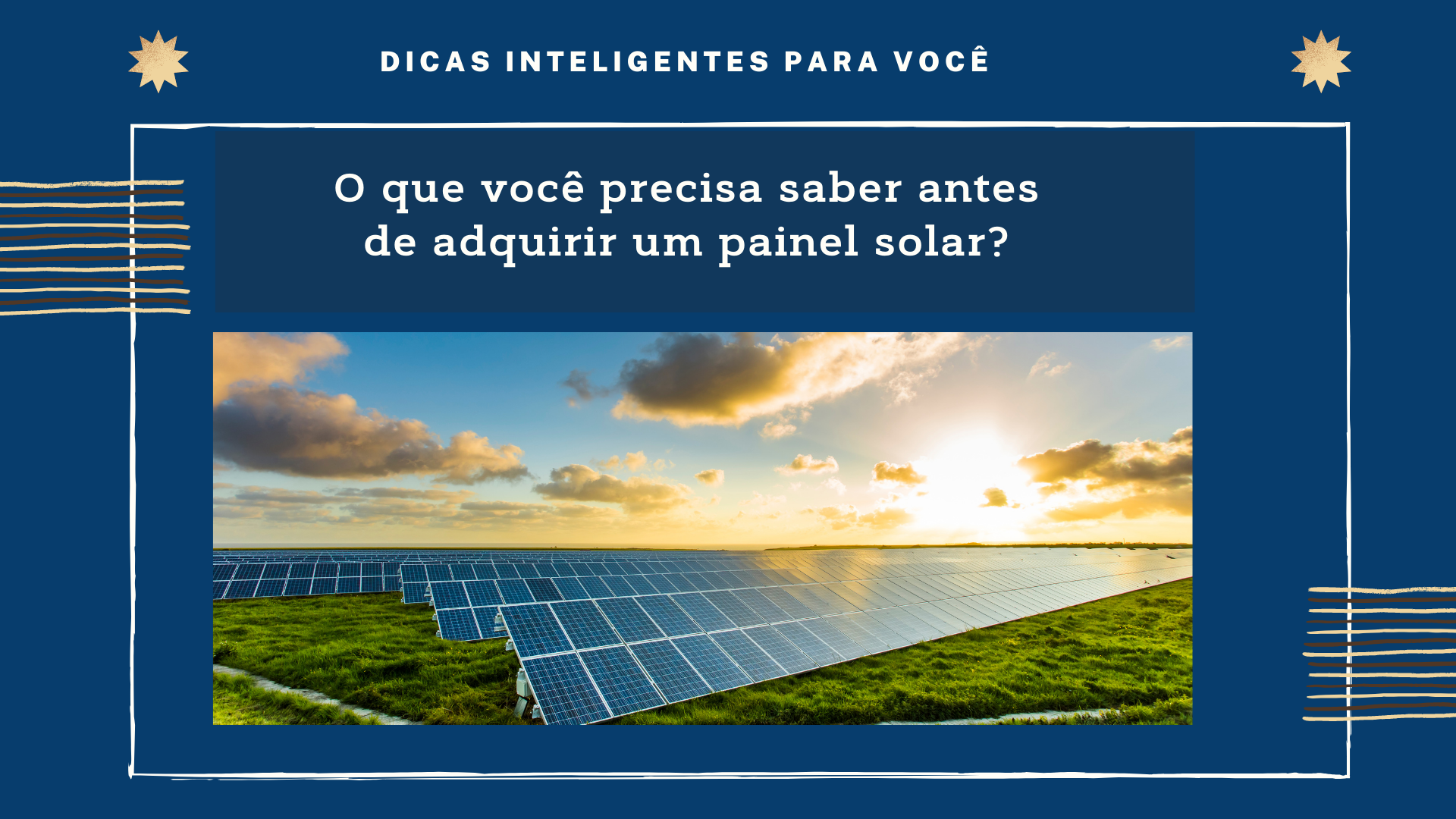 O que você precisa saber antes de adquirir um painel solar?