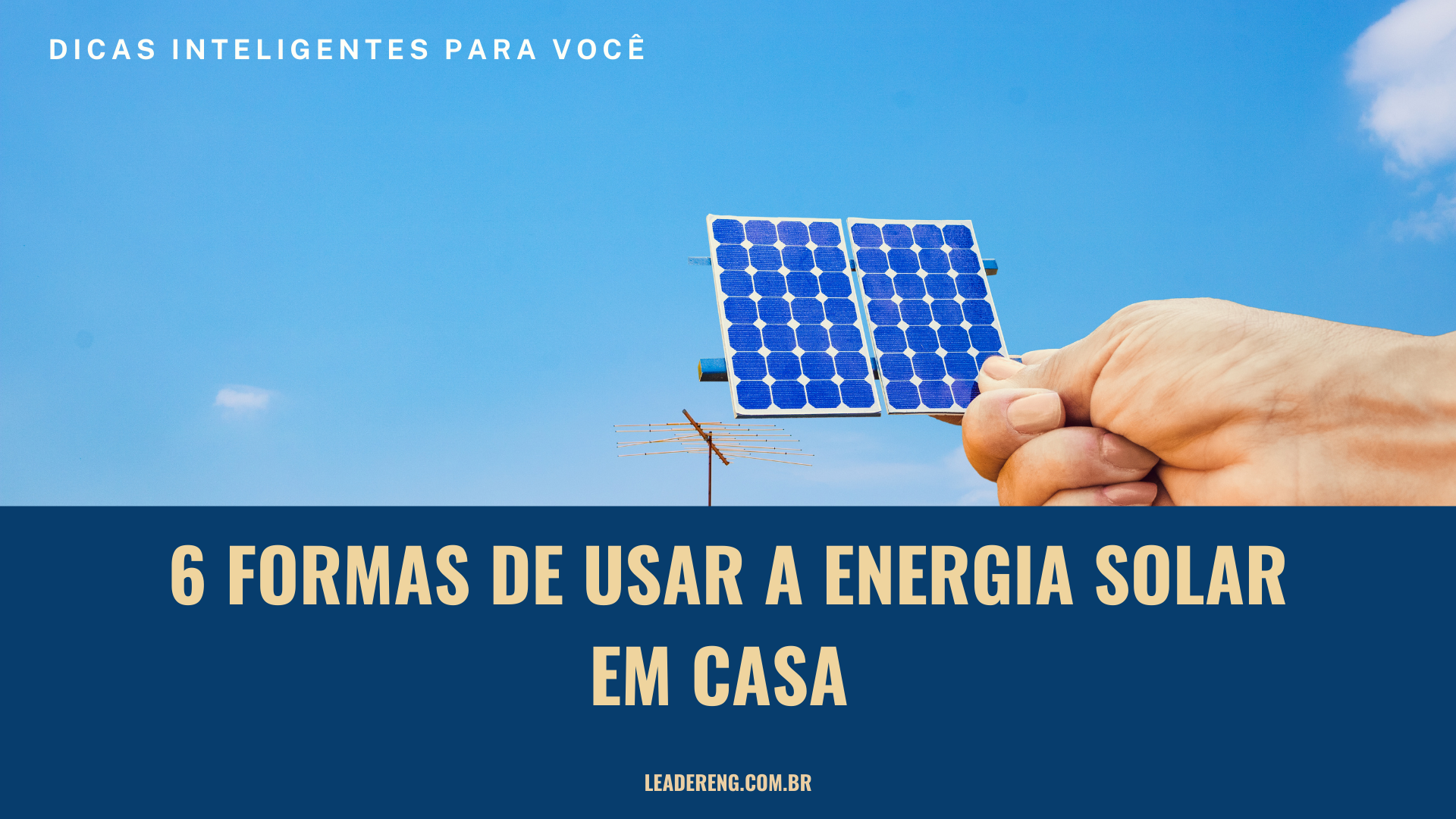 6 Formas de usar a energia solar em casa