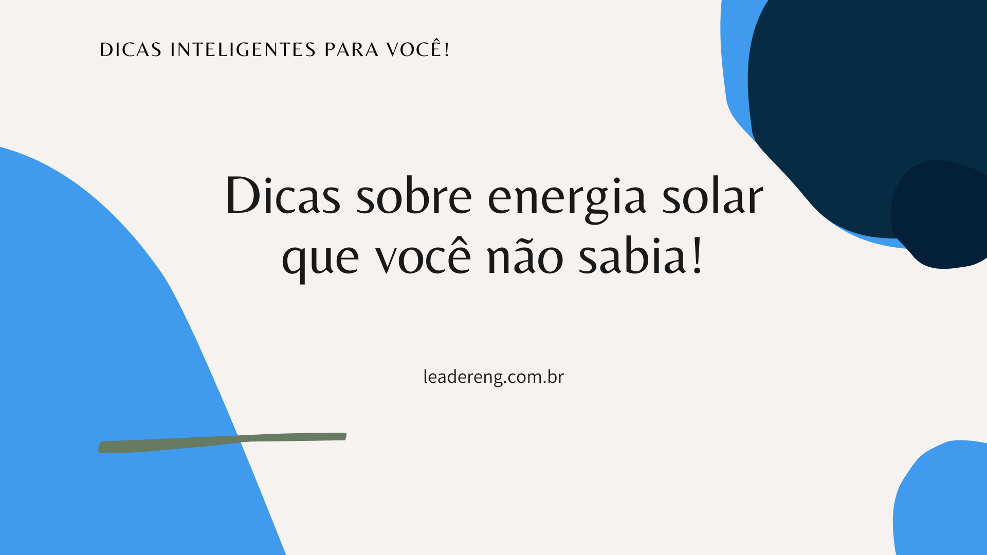 Dicas sobre energia solar que você não sabia!