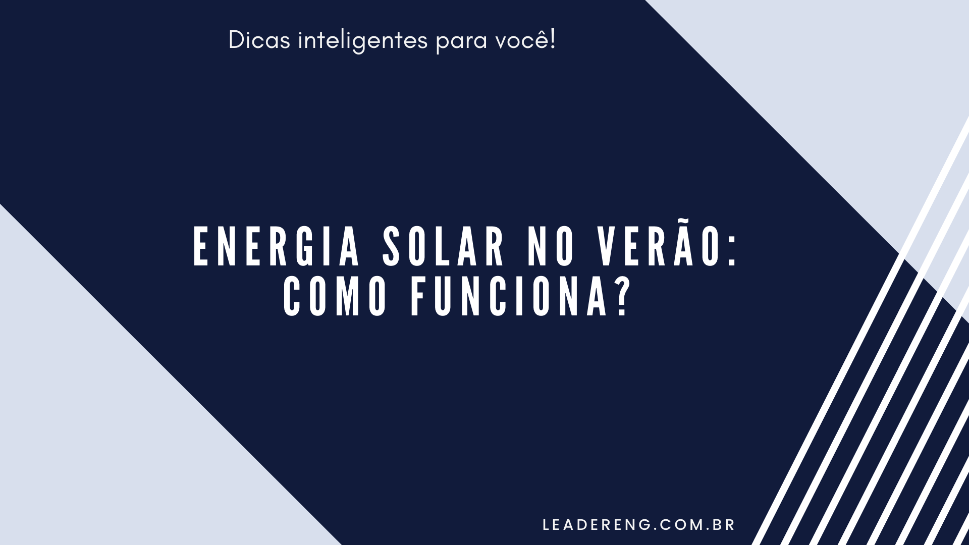 Energia solar no verão: como funciona?